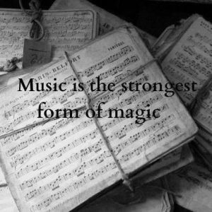156262-Music-Is-The-Strongest-Form-Of-Magic